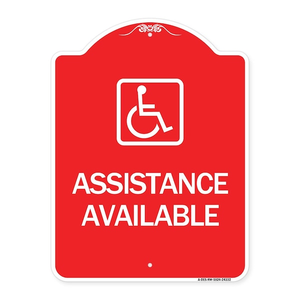 Assistance Available W/ Handicap, Red & White Aluminum Architectural Sign, 18" x 24", RW-1824-24332